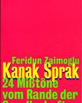Kanak Sprak - 24 Mißtöne vom Rande der Gesellschaft