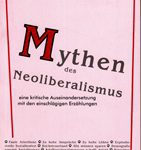 Mythen des Neoliberalismus - eine kritische Auseinandersetzung mit den einschlägigen Erzählungen