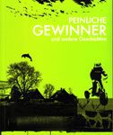 Peinliche Gewinner und andere Geschichten