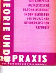 Die komplexe sozialistische Rationalisierung in den Betrieben der Deutschen Demokratischen Republik