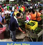 Auf dem Weg - Gelebte Utopie einer Kooperative in Venezuela