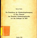 Die Entwicklung der Arbeitersängerbewegung im Gau Chemnitz des Deutschen Arbeitersängerbundes von den Anfängen bis 1933