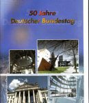 Unser Parlament: Zur Freiheit und Einheit - 50 Jahre Deutscher Bundestag