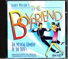 Sandy Wilson´s The Boyfriend - The Musical Comedy of the 1920´s. Highlights from the Original 1984 London cast recording