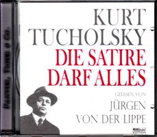 Die Satire darf alles - Gelesen von Jürgen von der Lippe