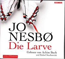 Die Larve - Gelesen von Achim Buch und Rafael Stachowiak