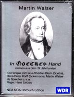 In Goethes Hand - Szenen aus dem 19. Jahrhundert