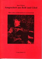 Ausgeschert aus Reih´ und Glied - Mein Leben als Bücherfreund und Anarchist