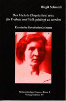 Das höchste Ehrgeizideal war, für Freiheit und Volk gehängt zu werden - Russische Revolutionärinnen