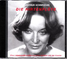 Die Hirtenflöte - Eine Liebesnovelle erzählt von Ernie Wilhelmi und Jan Köster
