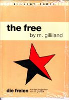 The Free - Die Freien. Für eine wirklich freie Welt
